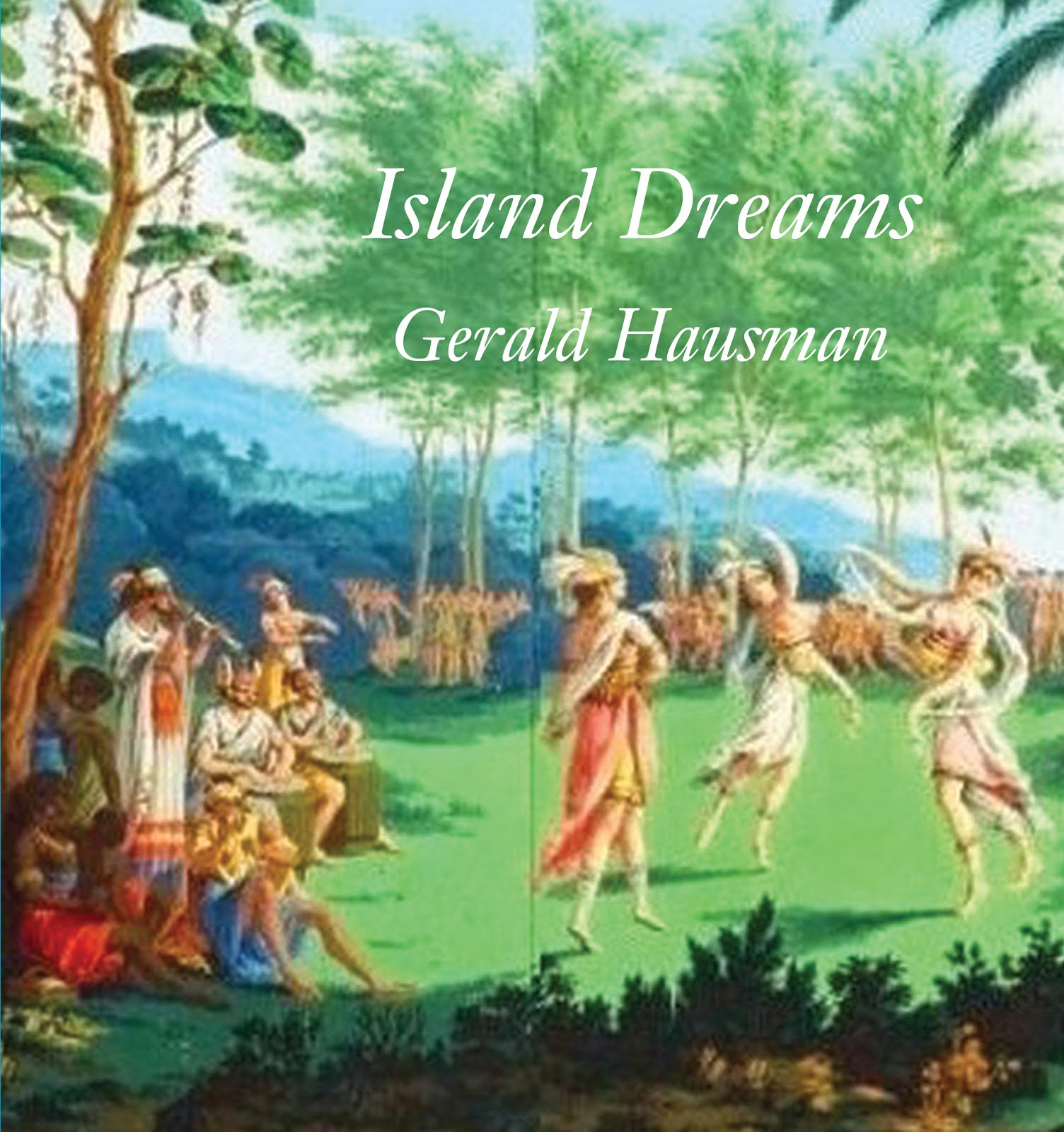 New! from Longhouse ~ Island Dreams by Gerald Hausman  Please link for details & Paypal payment