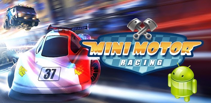 Mini Motor Racing Apk Android Mini Motor Racing Apk Android