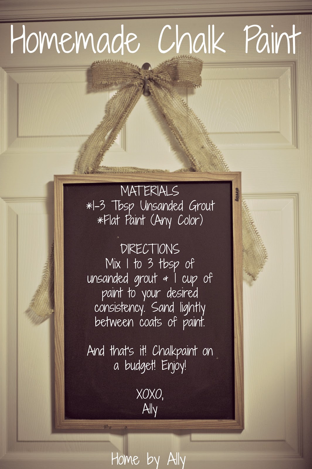 Home by Ally Homemade chalk paint!