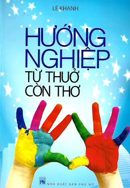 Hướng nghiệp từ thủa còn thơ