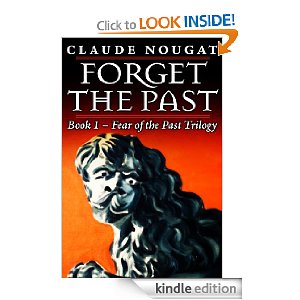 Forget the Past by Claude Nougat