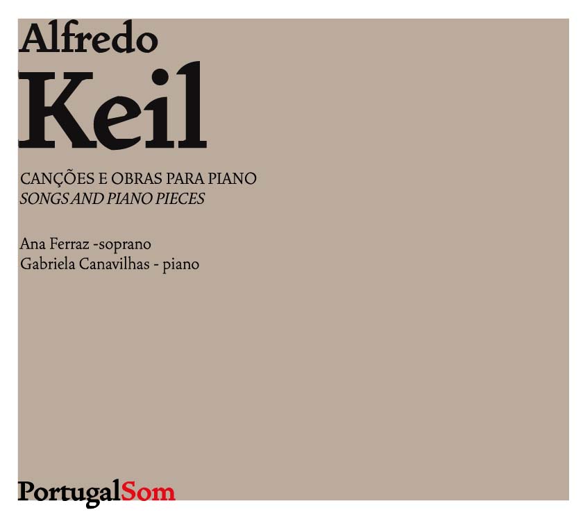 PortugalSom (Português) ALFREDO KEIL CANÇÕES E OBRAS PARA PIANO
