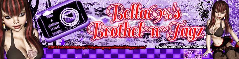 Bella69%'s Brothel~n~Tagz