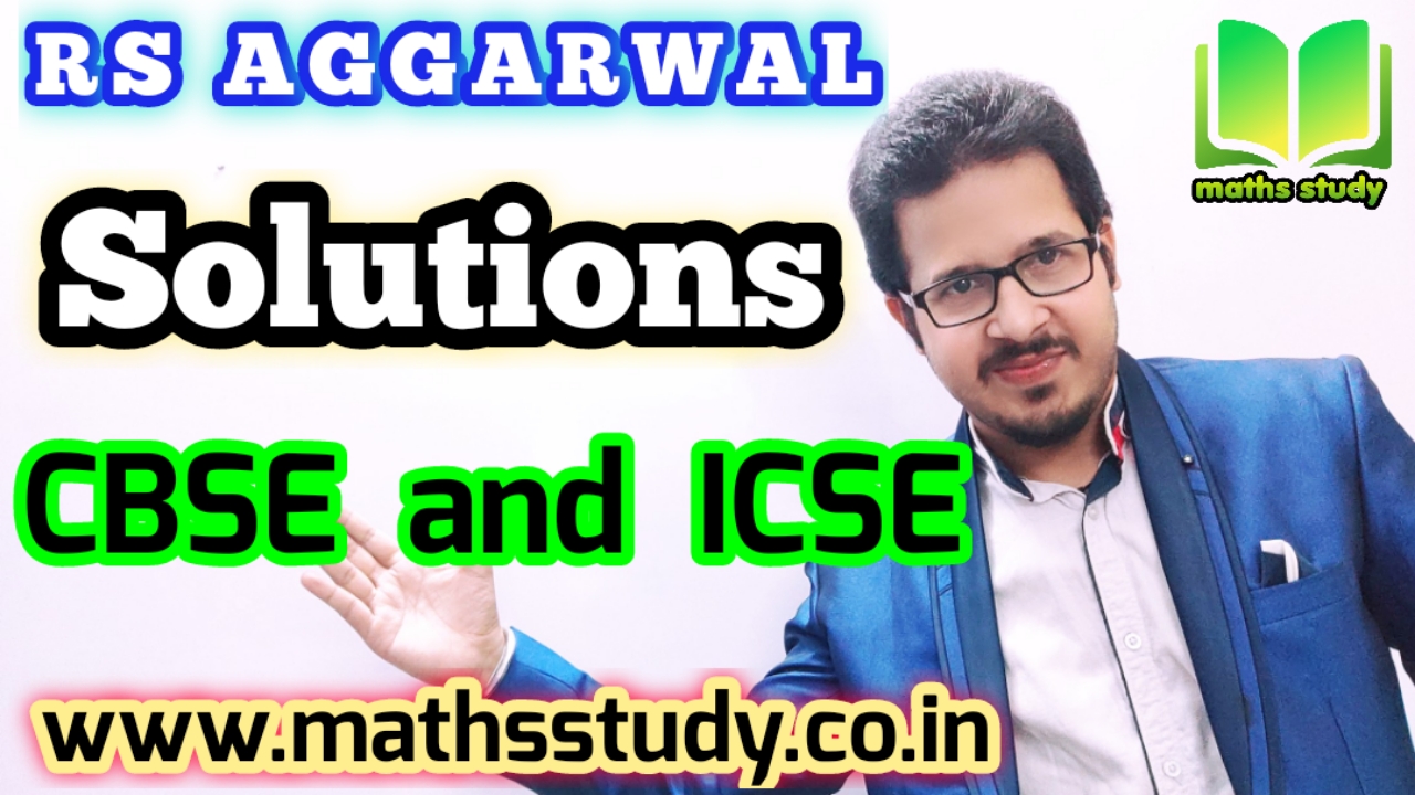 RS Aggarwal maths solutions