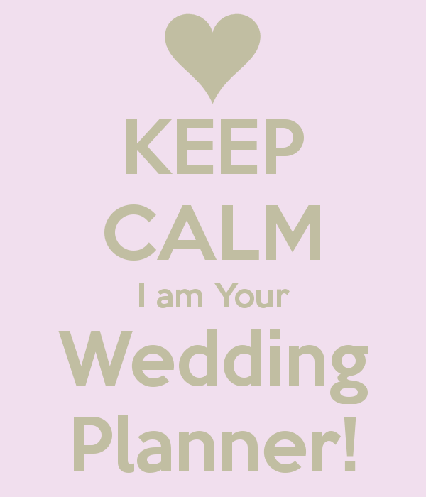 Resultado de imagen de KEEP CALM YO SOY TU WEDDING PLANNER
