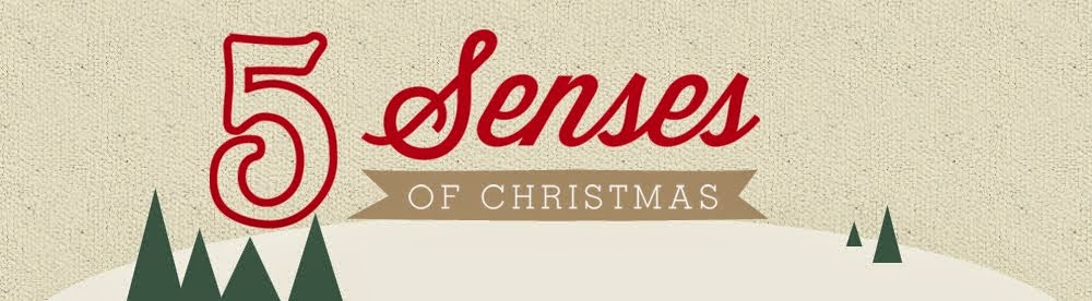 The 5 Senses Of Christmas