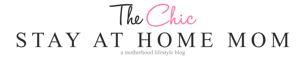 The Chic Stay At Home Mom