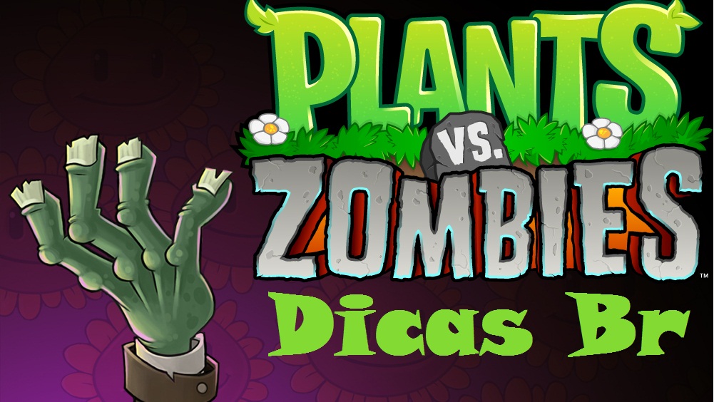 Plants vs. Zombies Dicas Br