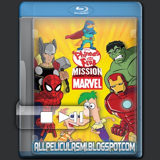 Phineas y Ferb Mision Marvel MKV [2013][Español Latino] Películas