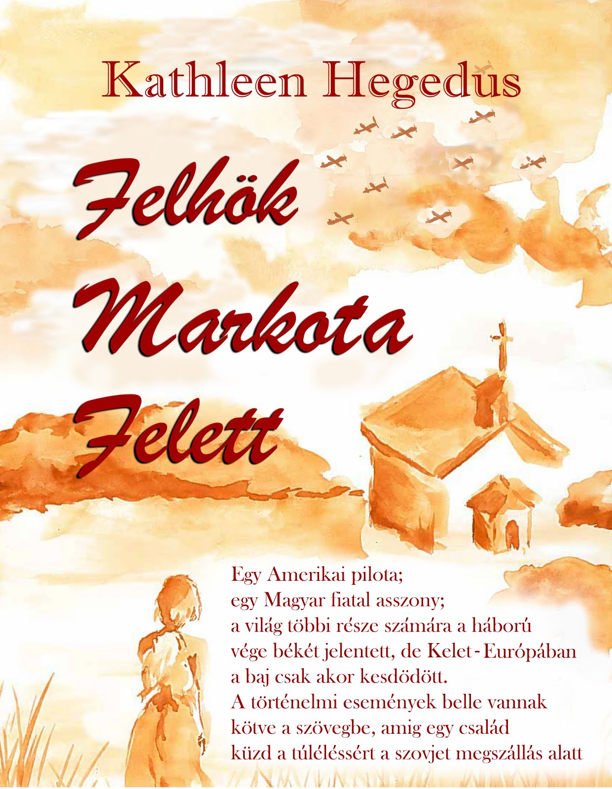 Hungarian Language Translation of Clouds Over Markota