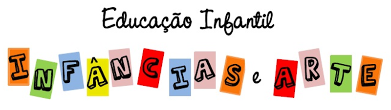 Educação Infantil, Infâncias e Arte