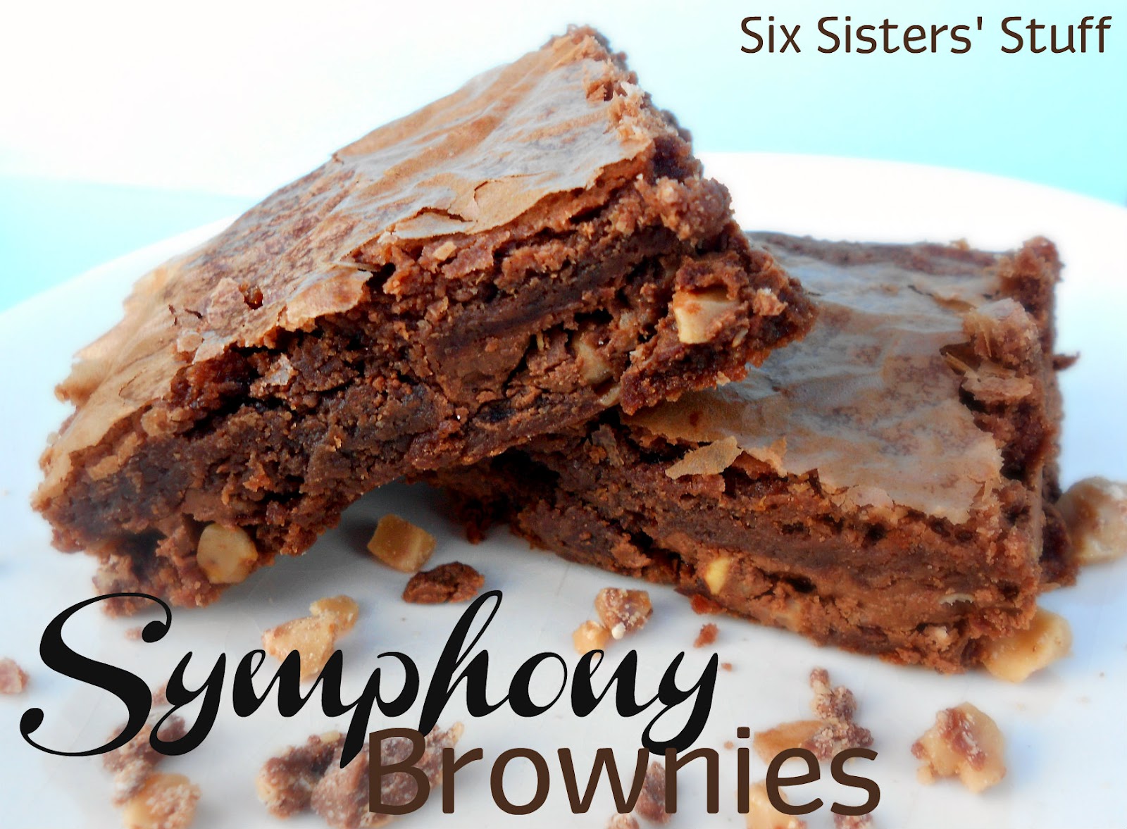 Symphony Candy Bar Brownies Six Sisters' Stuff
