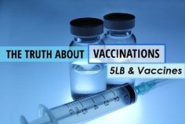 5LB & VACCINI: QUELLO CHE NON CI HANNO MAI DETTO