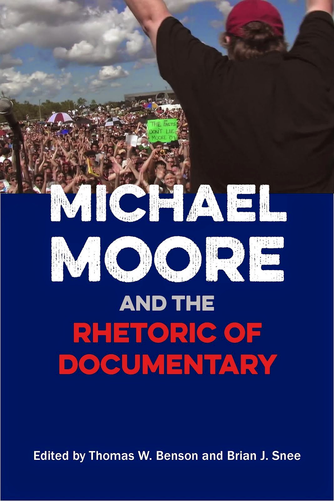 Michael Moore and the Rhetoric of Documentary