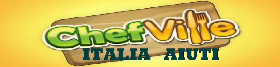 ChefVille Italia Aiuti
