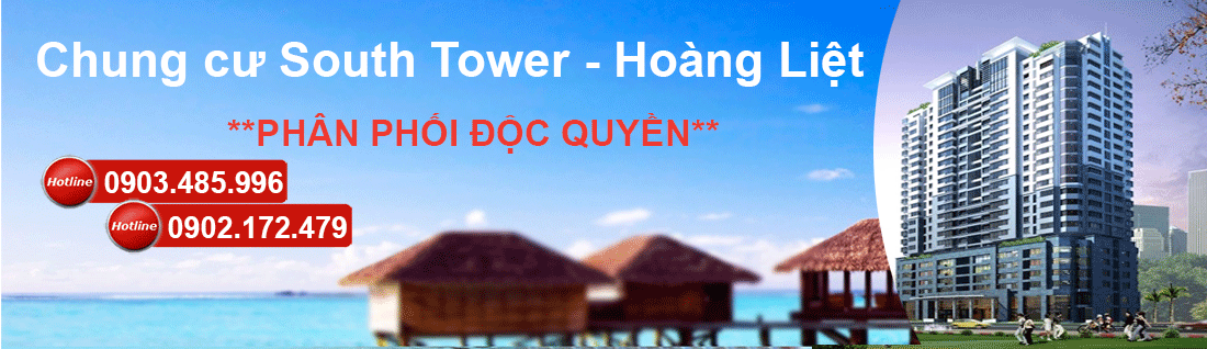 Bán chung cư Hoàng Liệt - Hoàng Mai |Chung cư South Tower