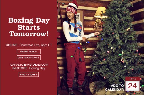 Canadian Daily Deals Roots Canada Boxing Day Starts Christmas Eve Online 6pm Et