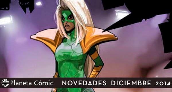 Planeta Cómic: Novedades para Diciembre de 2014 Planeta Cómic: Novedades para Diciembre de 2014