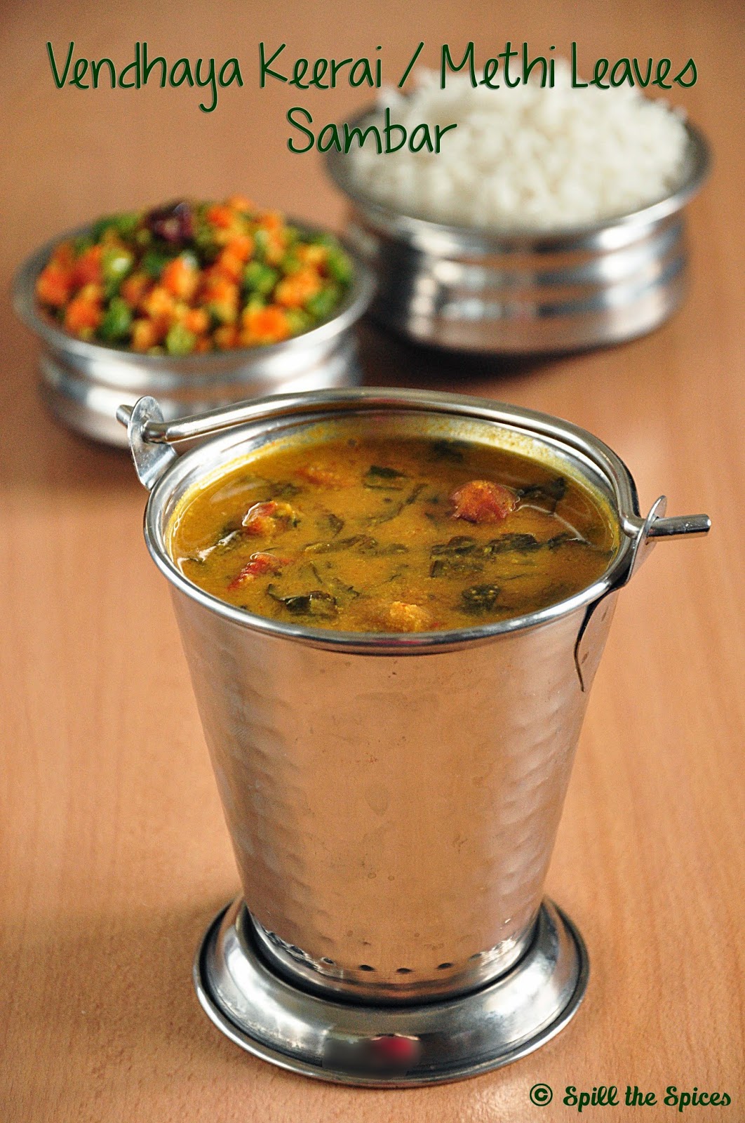 Vendhaya Keerai Sambar Methi Leaves Sambar Spill the Spices