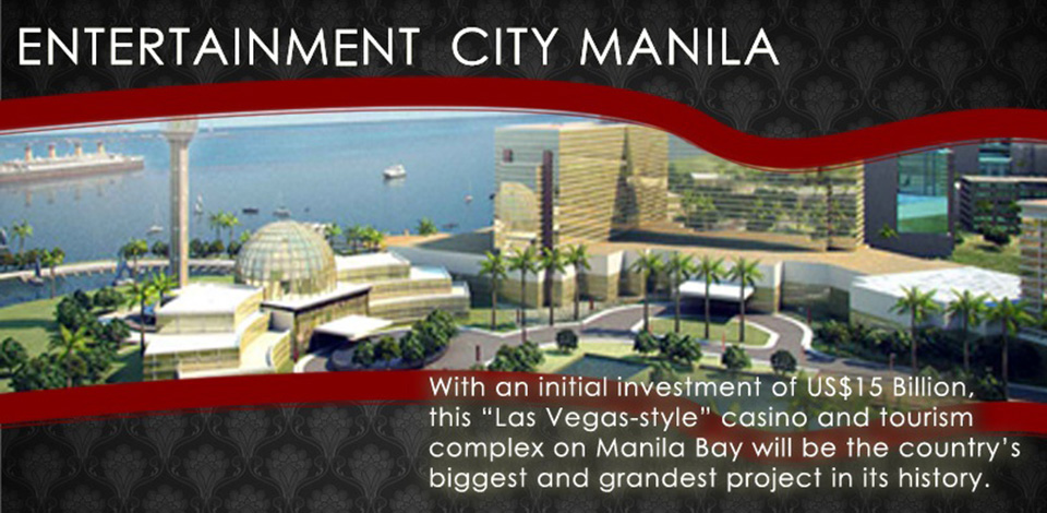 The Entertainment City Manila and Bayshore City in the Philippines is a great investment for you.