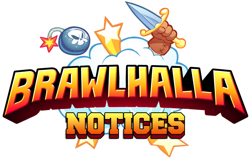 Brawlhalla Notices