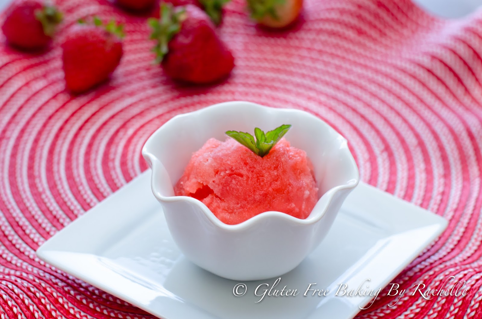 Gluten Free Baking By Rachelle Homemade Strawberry Lemon Sorbet