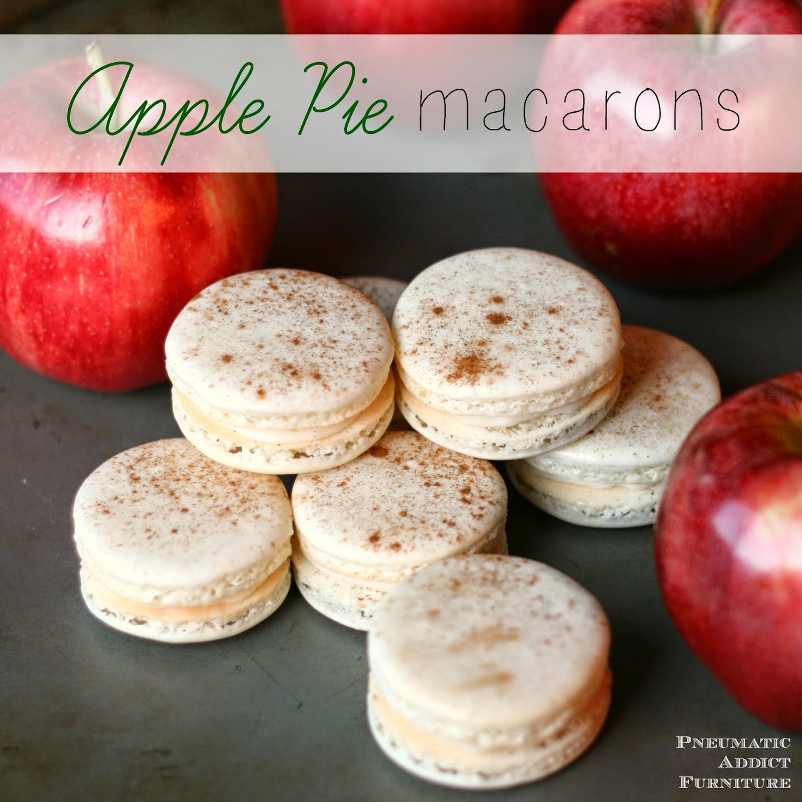Apple Pie Macarons Pneumatic Addict