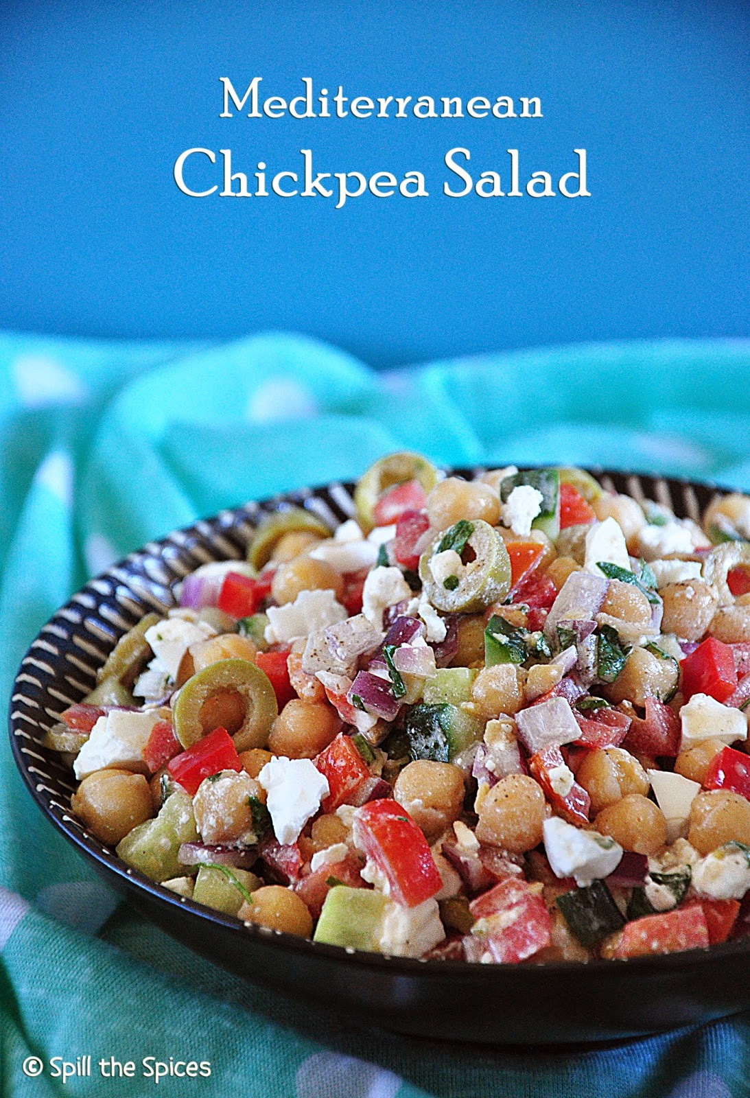 Mediterranean Chickpea Salad | Spill the Spices