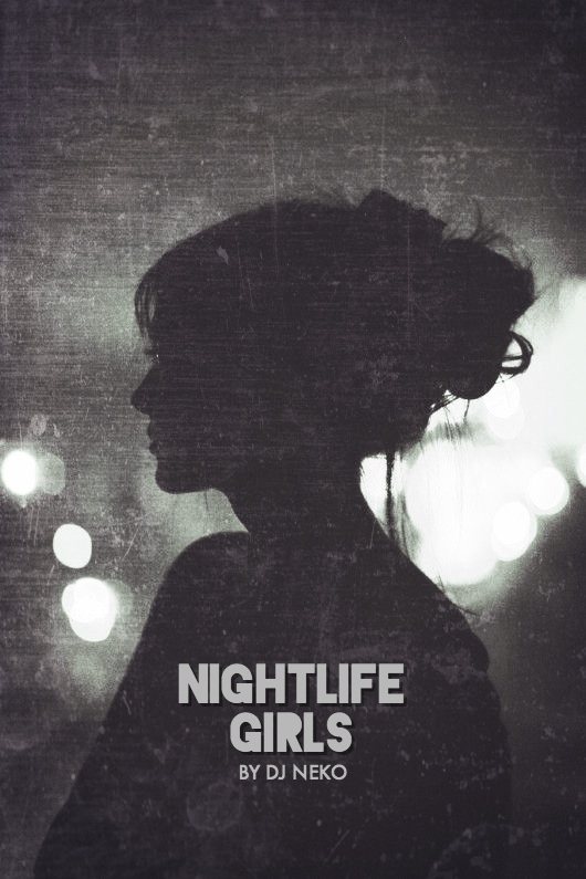 Nightlife Girls by Dj Neko