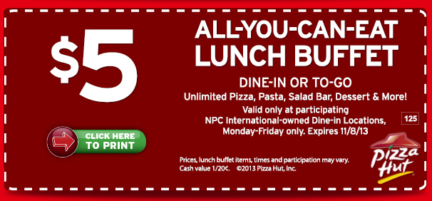 Pizza hut eat in coupons Brands, the same company that owns KFC and Taco Bell, Pizza Hut is one of the leading pizza restaurants in the world. With over 6, locations in the United States and more than 5, more in 94 other countries including China, Canada, India, Nicaragua, and the United Kingdom, a slice of pizza from Pizza Hut is always within reach.