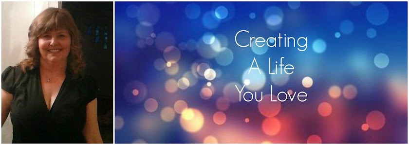 Creating a Life You Love