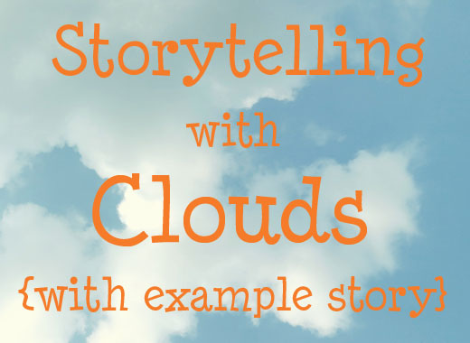 Tell stories with the pictures you find in clouds