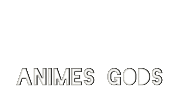 Animes Gods