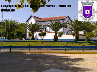 EDIFÍCIO SEDE DA FREGUESIA DE SÃO BRÁS DOS MATOS (MINA DO BUGALHO)