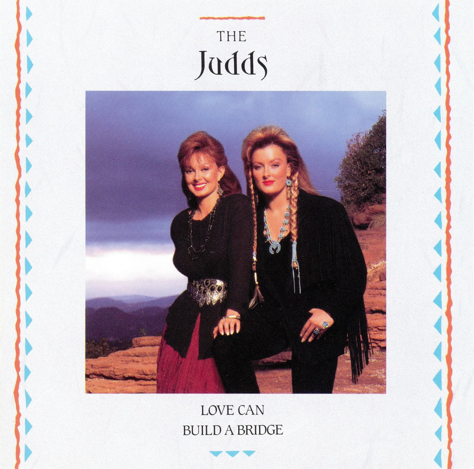 The Judds - From The Heart - 15 Career Classics The Judds - From The Heart - 15 Career Classics