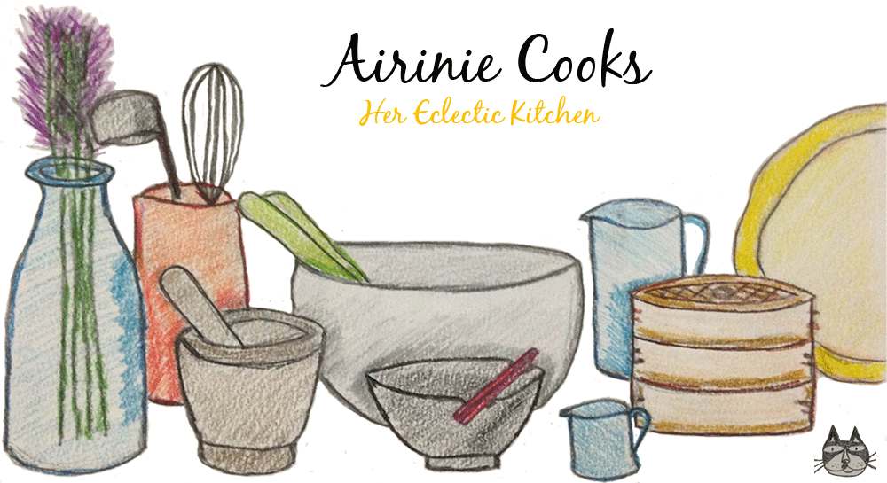 Airinie Cooks: Her Eclectic Kitchen