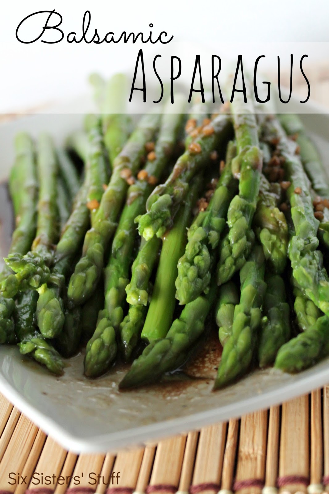Balsamic Asparagus Recipe Six Sisters' Stuff