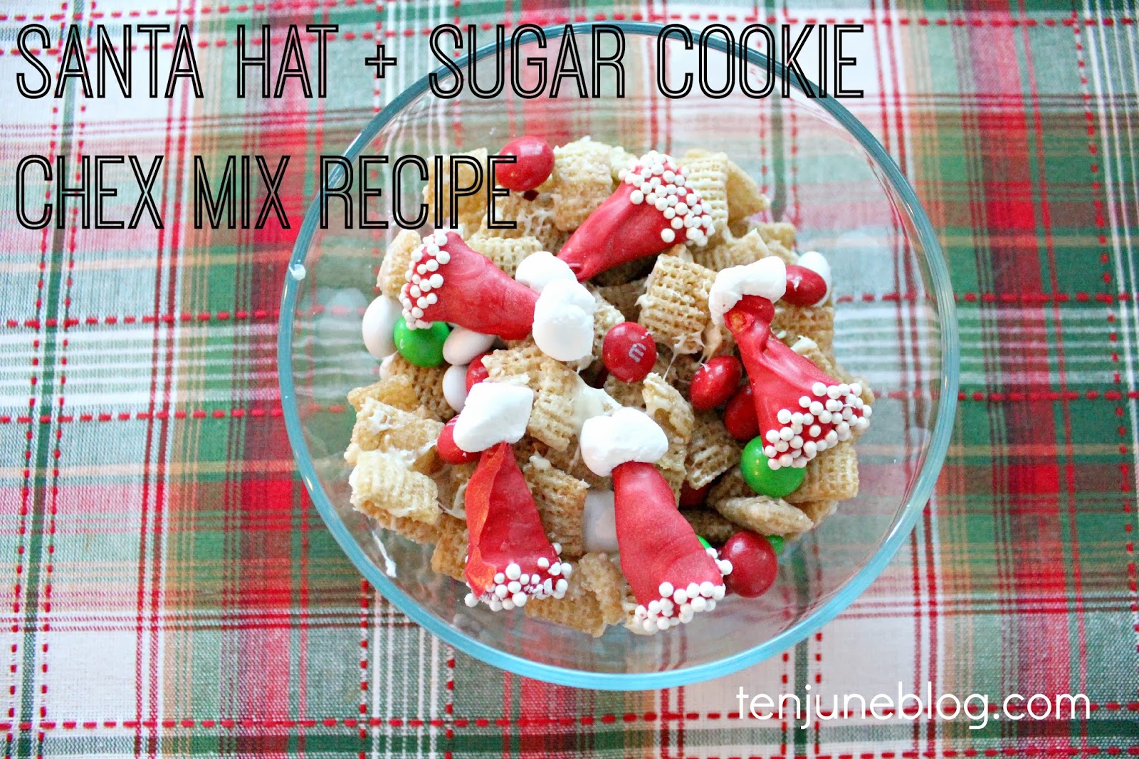 Ten June Santa Hat Bugles + Sugar Cookie Chex Mix Christmas Recipe