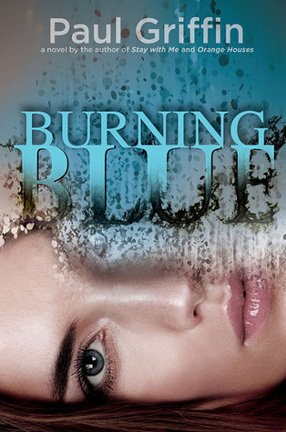 Burning Blue - Paul Griffin