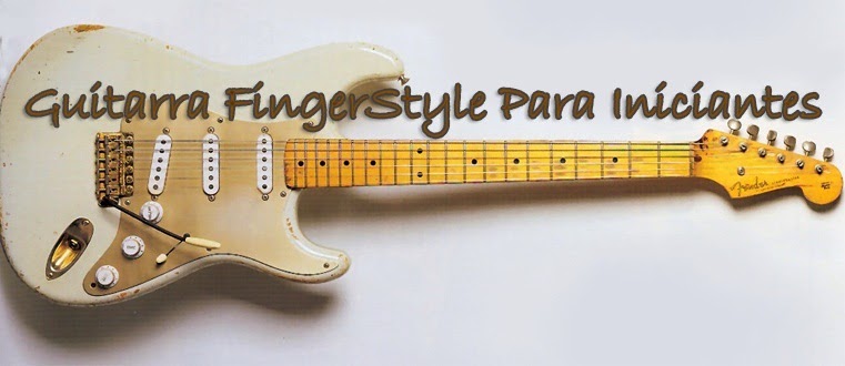 Guitarra Finger Style para iniciantes