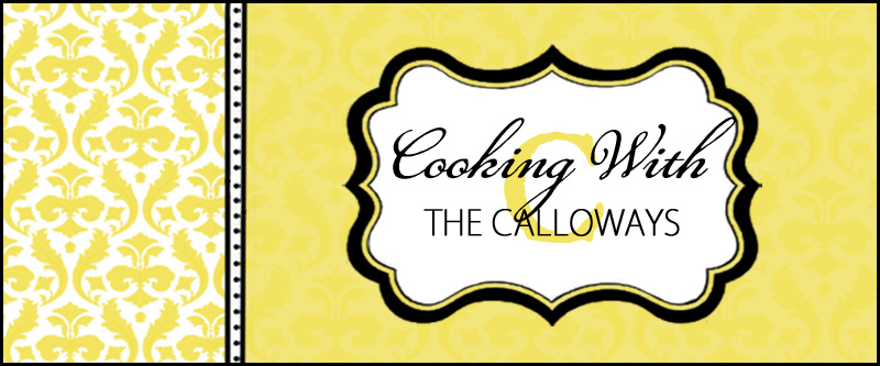 Cooking with the Calloways