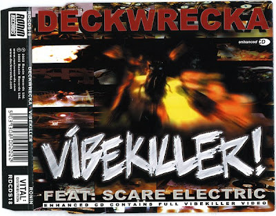 Deckwrecka (Featuring Scare Electric) ‎- Vibekiller (CDS) (2002) (320 kbps)