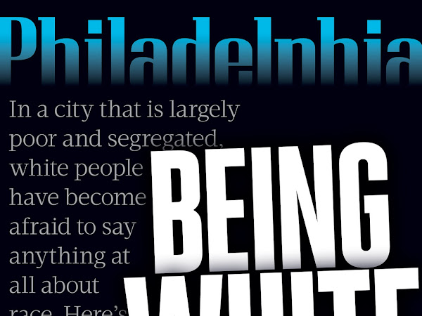 Why "Being White in Philly" is Problematic