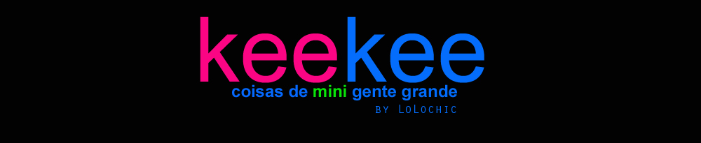 Keekee - coisas de mini gente grande