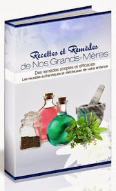 Recettes et Remèdes de Nos Grands-Mères