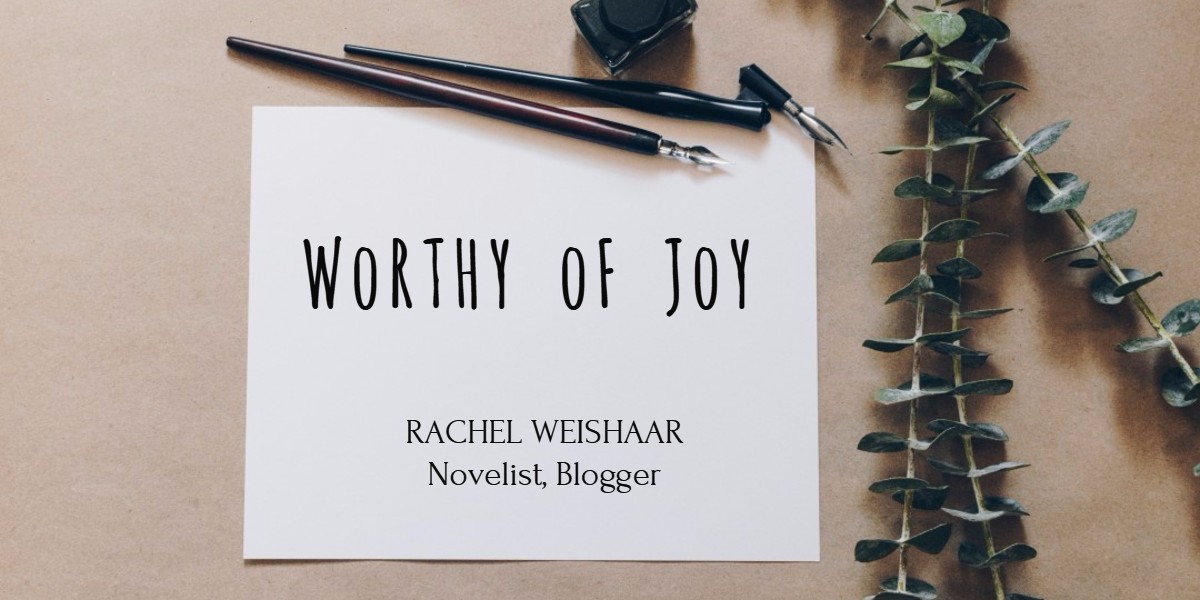 Worthy of Joy