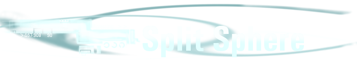 Split Sphere