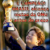 É Campeão!!! Brasil alcança metas da ONU antes do prazo.
