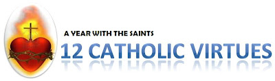 Sanctimonia in Factum 12 CATHOLIC VIRTUE A YEAR WITH THE SAINTS