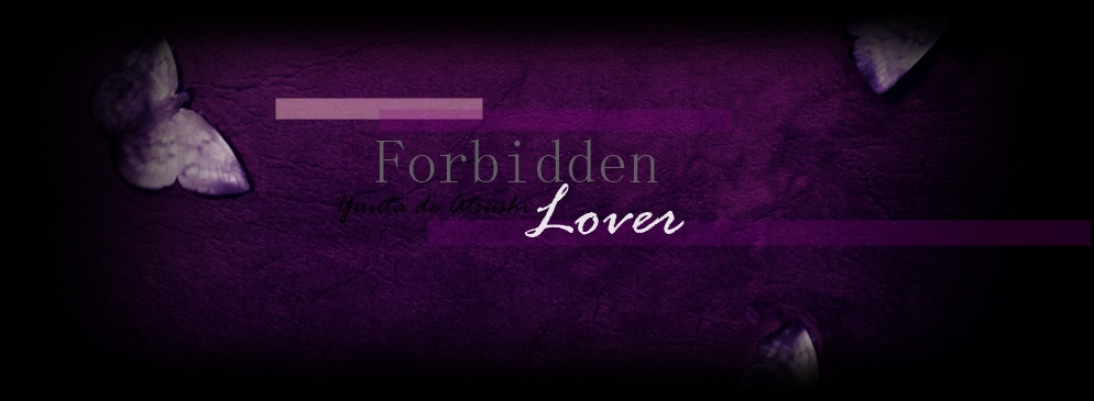 ╬ :: Forbidden Lover :: ╬